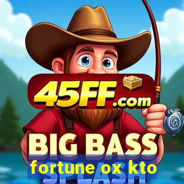 fortune ox kto
